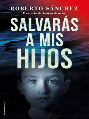 cover image of Salvarás a mis hijos (Asesinos de Series 2)